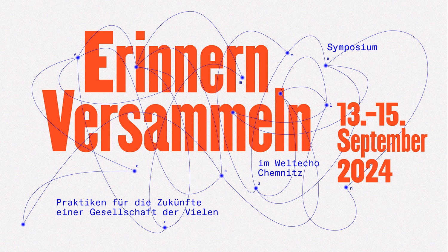 Symposium: Erinnern versammeln. 13. - 15.09.2024 in Chemnitz